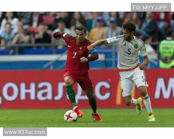 葡萄牙与墨西哥精彩对决转播时间及观看指南详解